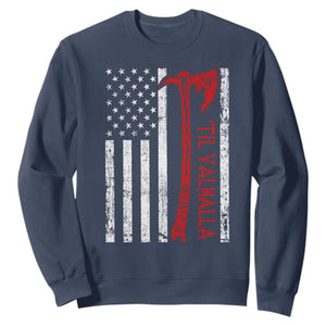 Viking Til Valhalla Sweatshirt Norse Mythology Axe USA Flag TS11 Navy Print Your Wear