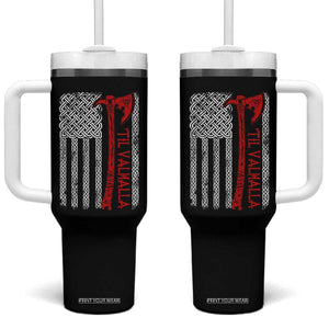 Viking Til Valhalla Tumbler With Handle Norse Mythology Axe Celtic Knot USA Flag TS11 One Size: 40 oz Black Print Your Wear