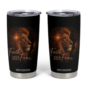 Faith Over Fear Tumbler Cup Lion Of Judah Jesus Christian Religious TS11 Black Print Your Wear