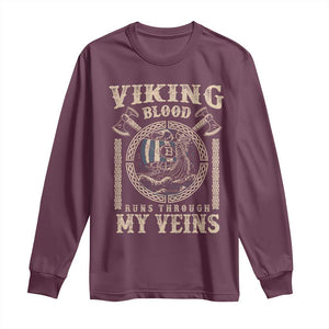 Viking Blood Runs Through My Veins Long Sleeve Shirt Norse Mythology Drakkar Longship TS11 Maroon Print Your Wear