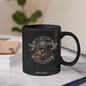 See You In Valhalla Coffee Mug Nordic Norse Viking Warrior Skull TS11 Print Your Wear