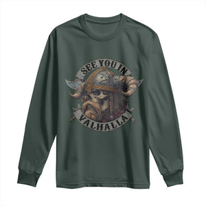 See You In Valhalla Long Sleeve Shirt Nordic Norse Viking Warrior Skull TS11 Dark Forest Green Print Your Wear