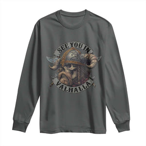 See You In Valhalla Long Sleeve Shirt Nordic Norse Viking Warrior Skull TS11 Dark Heather Print Your Wear