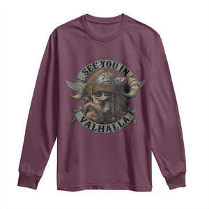See You In Valhalla Long Sleeve Shirt Nordic Norse Viking Warrior Skull TS11 Maroon Print Your Wear