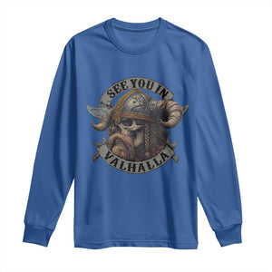 See You In Valhalla Long Sleeve Shirt Nordic Norse Viking Warrior Skull TS11 Royal Blue Print Your Wear