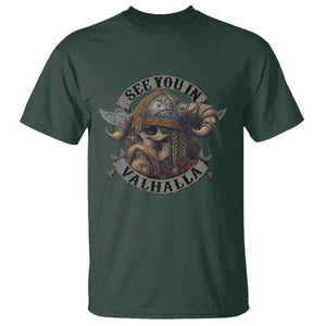 See You In Valhalla T Shirt - Nordic Norse Viking Warrior Skull Tee TS11 Dark Forest Green Print Your Wear