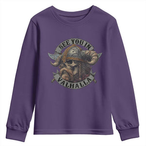 See You In Valhalla Youth Sweatshirt Nordic Norse Viking Warrior Skull TS11 Purple Print Your Wear