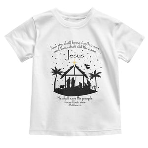 Christian Christmas Toddler T Shirt And She Shall Bring Forth A Son And Thou Shalt Call His Name Jesus TS11 White Print Your Wear