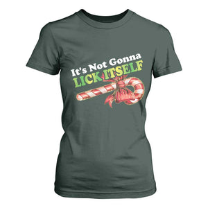 Funny Christmas Candy Cane T Shirt For Women It's Not Gonna Lick Itself TS11 Dark Forest Green Print Your Wear