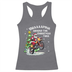 Funny Christmas Biker Racerback Tank Top Braaaaping Around The Christmas Tree Dirt Bike Santa TS11 Charcoal Print Your Wear