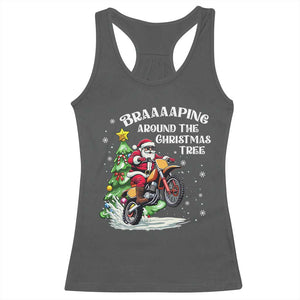 Funny Christmas Biker Racerback Tank Top Braaaaping Around The Christmas Tree Dirt Bike Santa TS11 Dark Heather Print Your Wear