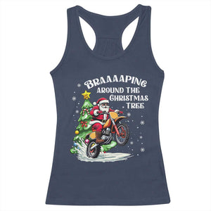 Funny Christmas Biker Racerback Tank Top Braaaaping Around The Christmas Tree Dirt Bike Santa TS11 Navy Print Your Wear