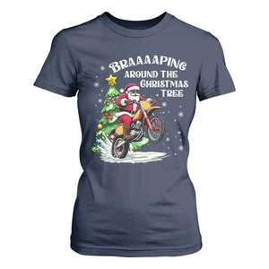 Funny Christmas Biker T Shirt For Women Braaaaping Around The Christmas Tree Dirt Bike Santa TS11 Navy Print Your Wear