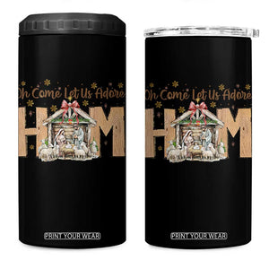 Oh Come Let Us Adore Him 4 in 1 Can Cooler Tumbler Christian Christmas Nativity Scene TS11 One Size: 16 oz Black Print Your Wear
