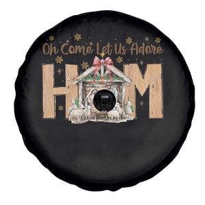Oh Come Let Us Adore Him Spare Tire Cover Christian Christmas Nativity Scene TS11 Print Your Wear