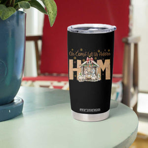 Oh Come Let Us Adore Him Tumbler Cup Christian Christmas Nativity Scene TS11 Print Your Wear