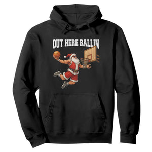 Funny Christmas Basketball Hoodie Out Here Ballin Xmas Santa Sport TS11 Black Print Your Wear