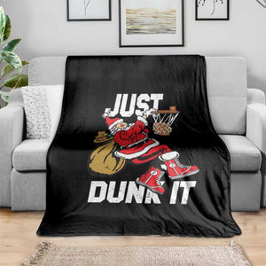 Funny Christmas Basketball Throw Blanket Just Dunk It Xmas Santa Sport TS11 Print Your Wear