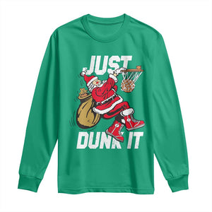 Funny Christmas Basketball Long Sleeve Shirt Just Dunk It Xmas Santa Sport TS11 Irish Green Print Your Wear