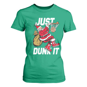 Funny Christmas Basketball T Shirt For Women Just Dunk It Xmas Santa Sport TS11 Irish Green Print Your Wear