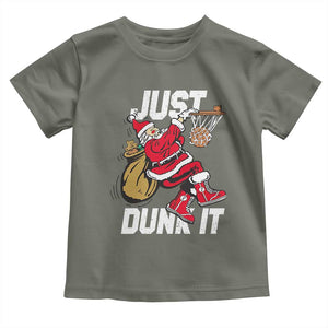 Funny Christmas Basketball Toddler T Shirt Just Dunk It Xmas Santa Sport TS11 Military Green Print Your Wear