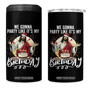 Funny Christian Christmas Birthday 4 in 1 Can Cooler Tumbler We Gonna Party Like It Is My Birthday TS11 One Size: 16 oz Black Print Your Wear