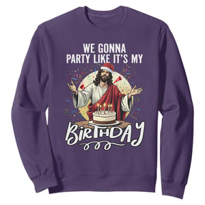 Funny Christian Christmas Birthday Sweatshirt We Gonna Party Like It Is My Birthday TS11 Purple Print Your Wear