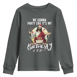 Funny Christian Christmas Birthday Youth Sweatshirt We Gonna Party Like It Is My Birthday TS11 Dark Heather Print Your Wear