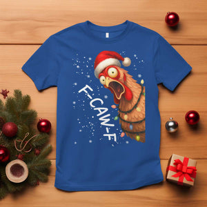 Funny F Caw F Chicken Christmas T Shirt Xmas Rooster Meme Santa Hat TS11 Royal Blue Print Your Wear