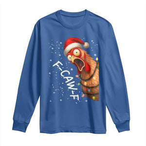 Funny F Caw F Chicken Christmas Long Sleeve Shirt Xmas Rooster Meme Santa Hat TS11 Royal Blue Print Your Wear