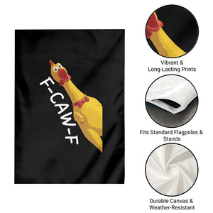 Funny F Caw F Chicken Toy Garden Flag Poultry Humor TS11 Print Your Wear