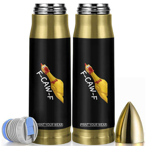 Funny F Caw F Chicken Toy Bullet Tumbler Poultry Humor TS11 Black Print Your Wear