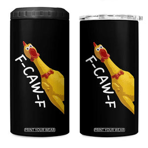 Funny F Caw F Chicken Toy 4 in 1 Can Cooler Tumbler Poultry Humor TS11 One Size: 16 oz Black Print Your Wear