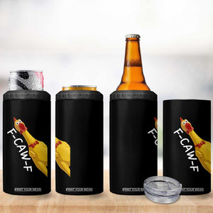 Funny F Caw F Chicken Toy 4 in 1 Can Cooler Tumbler Poultry Humor TS11 Print Your Wear