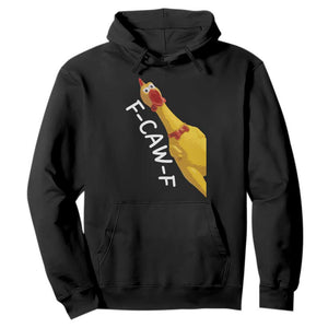 Funny F Caw F Chicken Toy Hoodie Poultry Humor TS11 Black Print Your Wear