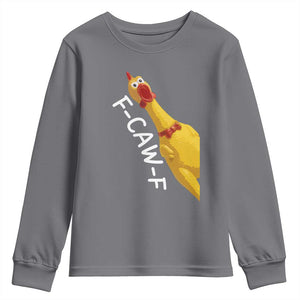 Funny F Caw F Chicken Toy Youth Sweatshirt Poultry Humor TS11 Charcoal Print Your Wear