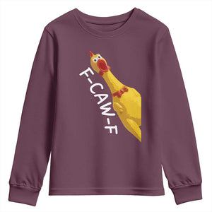 Funny F Caw F Chicken Toy Youth Sweatshirt Poultry Humor TS11 Maroon Print Your Wear