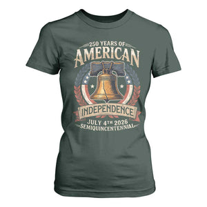 250 years Of America Independence T Shirt For Women 250th American Anniversary Liberty Bell TS11 Dark Forest Green Print Your Wear