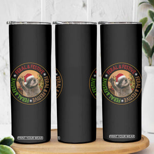 Funny Christmas Pedro The Racoon Skinny Tumbler Feral And Festive Xmas Santa Trash Panda TS11 Print Your Wear