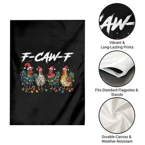 Funny F Caw F Chicken Christmas Garden Flag Xmas Rooster Meme Poultry Farm TS11 Print Your Wear