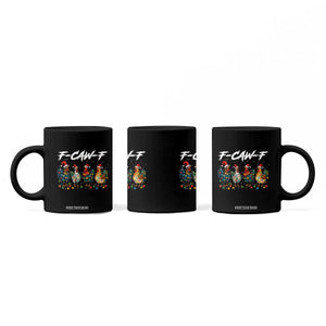 Funny F Caw F Chicken Christmas Coffee Mug Xmas Rooster Meme Poultry Farm TS11 Print Your Wear
