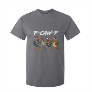 Funny F Caw F Chicken Christmas T Shirt For Kid Xmas Rooster Meme Poultry Farm TS11 Charcoal Print Your Wear