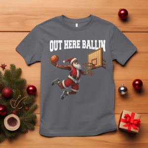 Funny Black Santa Christmas Basketball T Shirt Out Here Ballin Xmas Santa Sport TS11 Charcoal Print Your Wear