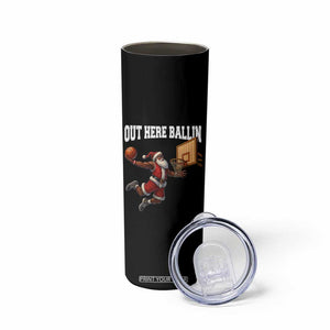 Funny Black Santa Christmas Basketball Skinny Tumbler Out Here Ballin Xmas Santa Sport TS11 Print Your Wear