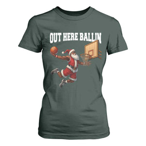 Funny Black Santa Christmas Basketball T Shirt For Women Out Here Ballin Xmas Santa Sport TS11 Dark Forest Green Print Your Wear
