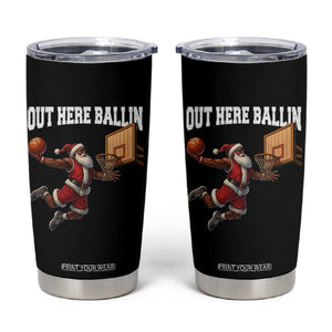 Funny Black Santa Christmas Basketball Tumbler Cup Out Here Ballin Xmas Santa Sport TS11 Black Print Your Wear