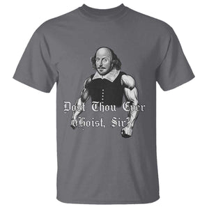 Funny Dost Thou Even Hoist Sir Gym T Shirt TS11 Charcoal Print Your Wear