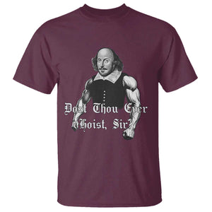 Funny Dost Thou Even Hoist Sir Gym T Shirt TS11 Maroon Print Your Wear