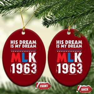 MLK His Dream Is My Dream 1963 Ceramic Ornament TS11 Print Your Wear