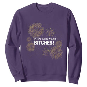 Funny Happy New Year Bitches Sweatshirt NYE Party Fireworks TS11 Purple Print Your Wear